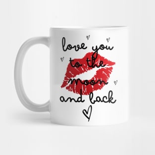 Love you to the moon and Back Mug